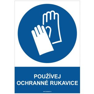 Tab.Pouzivej ochranne rukavice